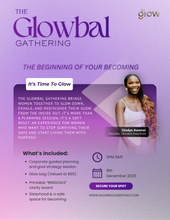 Load image into Gallery viewer, The Glowbal Gathering: Ghana Edition🇬🇭